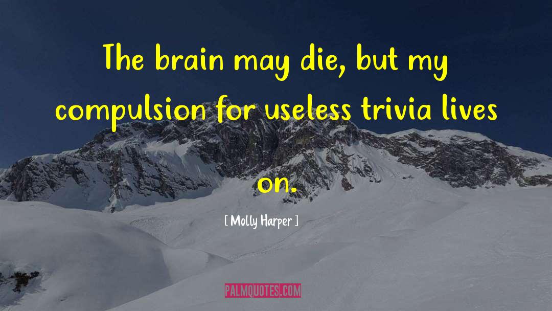 Trivia quotes by Molly Harper