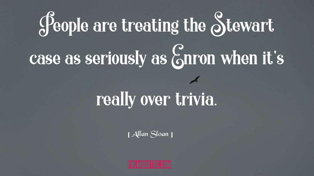 Trivia quotes by Allan Sloan
