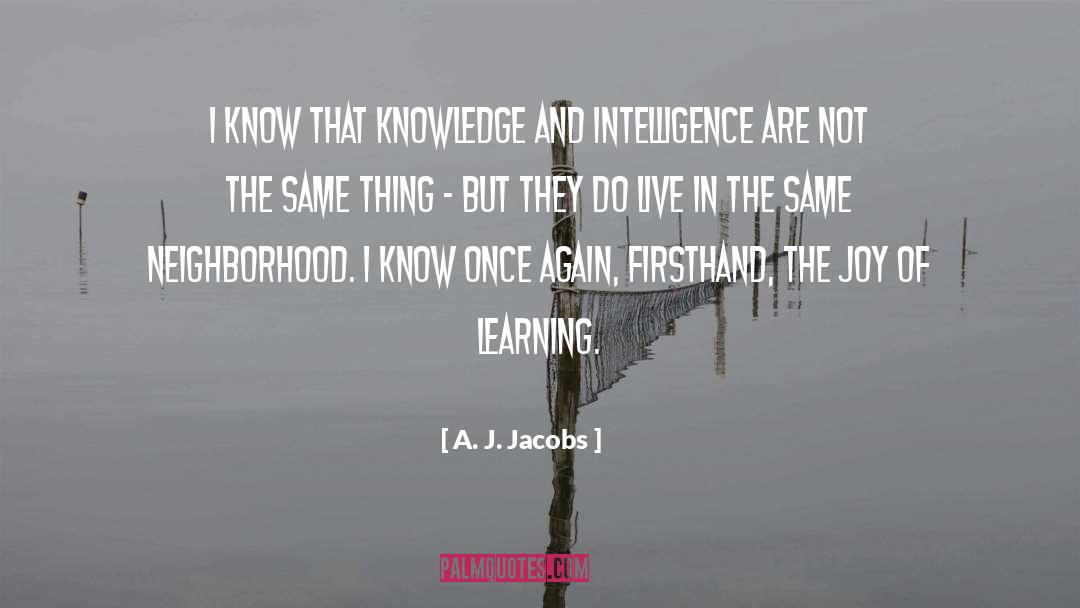 Trivial Knowledge quotes by A. J. Jacobs