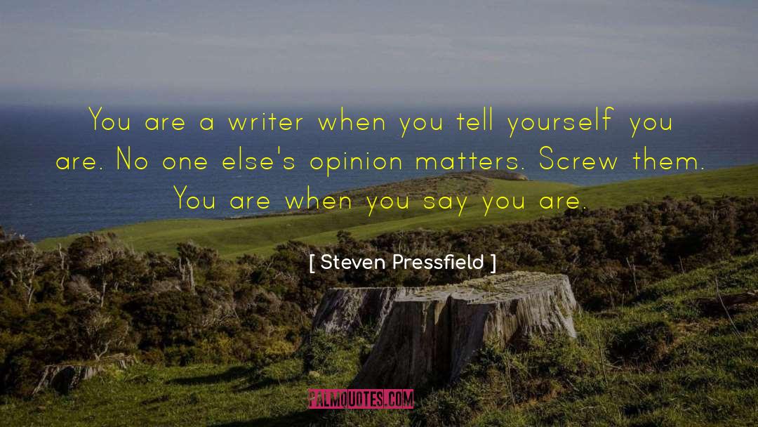 Trivial Matters quotes by Steven Pressfield