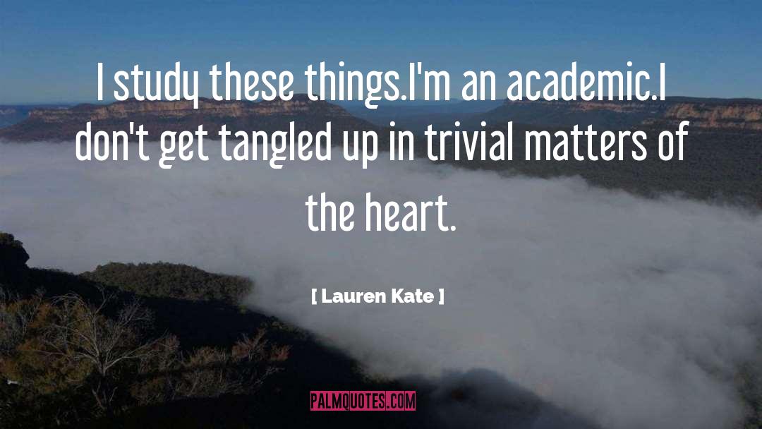 Trivial Matters quotes by Lauren Kate