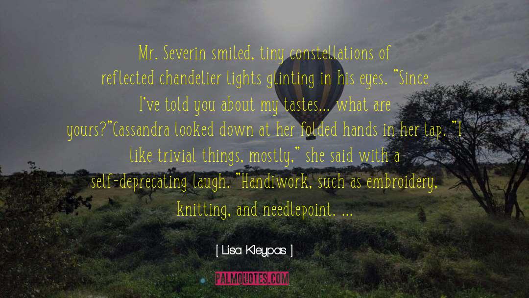 Trivial Things quotes by Lisa Kleypas