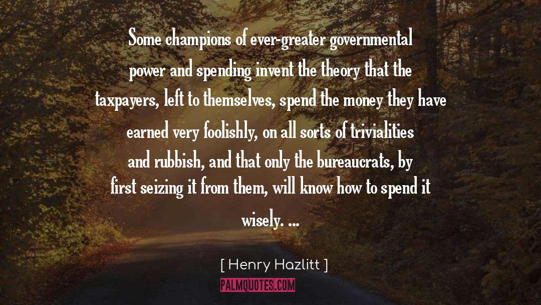 Trivialities quotes by Henry Hazlitt