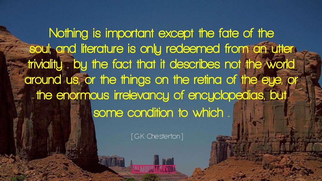 Triviality quotes by G.K. Chesterton