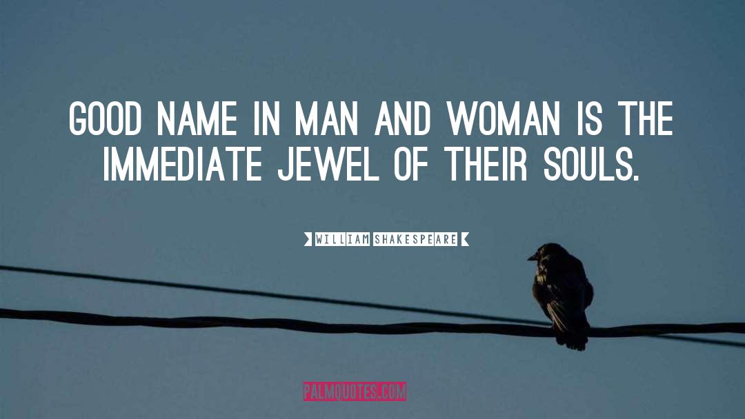Trivialization Of Women quotes by William Shakespeare