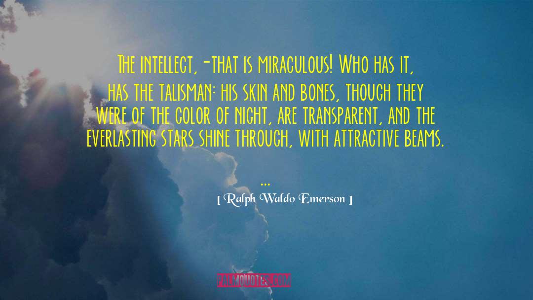 Trixx Miraculous quotes by Ralph Waldo Emerson