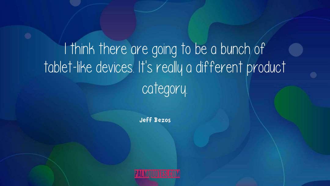 Trizin Tablet quotes by Jeff Bezos