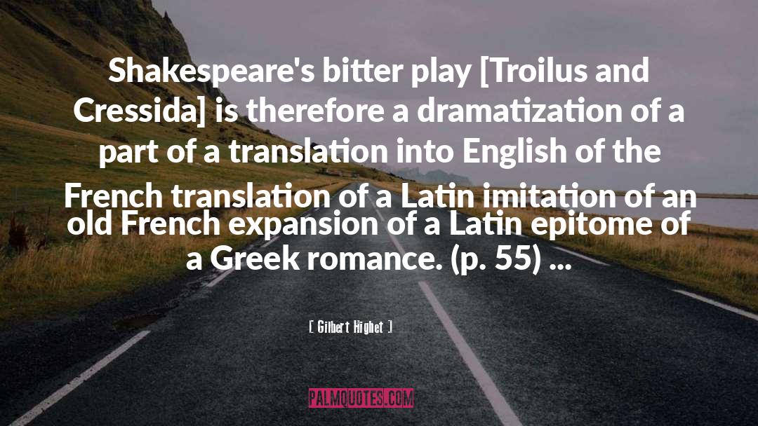 Troilus And Cressida quotes by Gilbert Highet