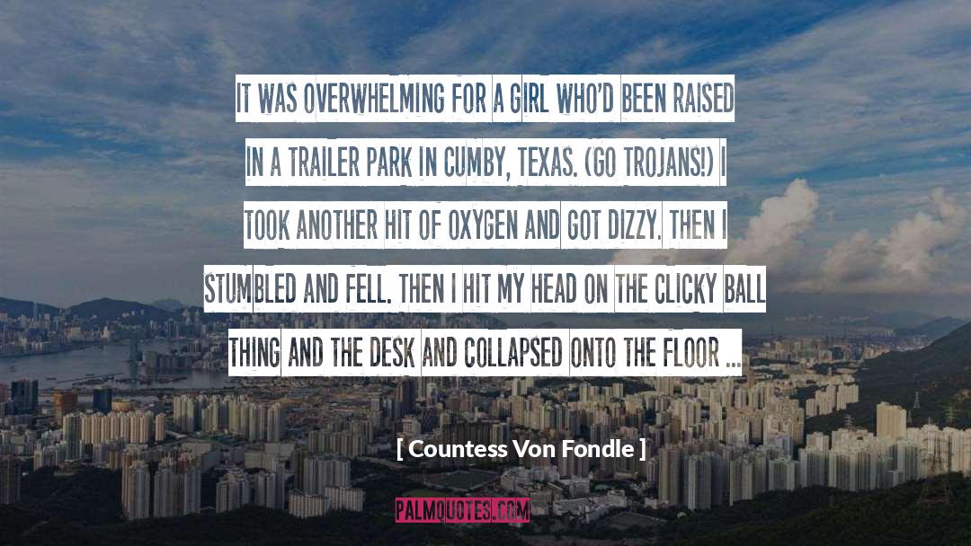 Trojans quotes by Countess Von Fondle