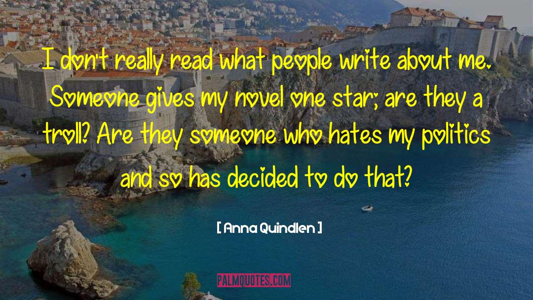 Troll quotes by Anna Quindlen