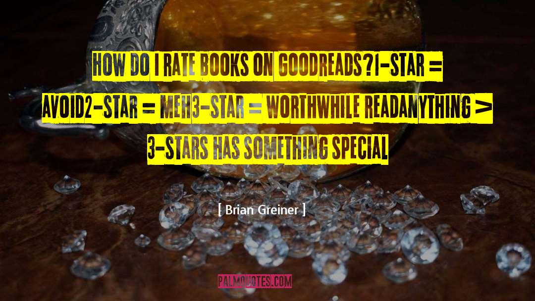 Trolling Goodreads quotes by Brian Greiner