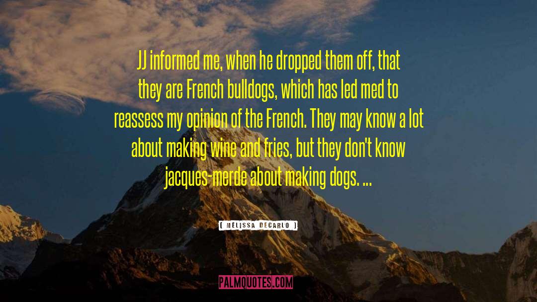 Troner French quotes by Melissa DeCarlo