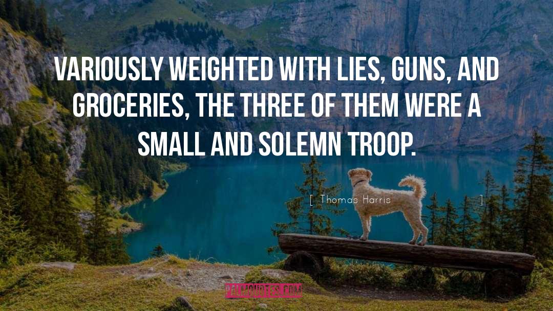 Troop quotes by Thomas Harris