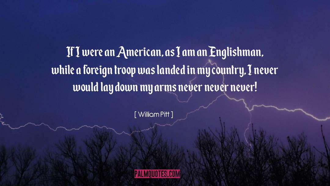 Troop quotes by William Pitt