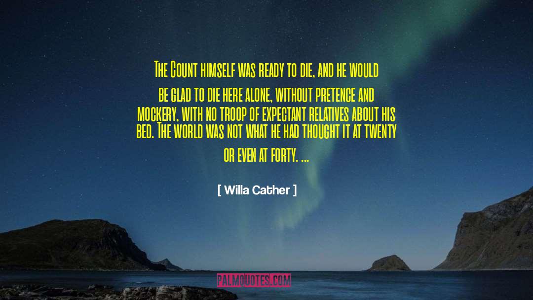 Troop quotes by Willa Cather