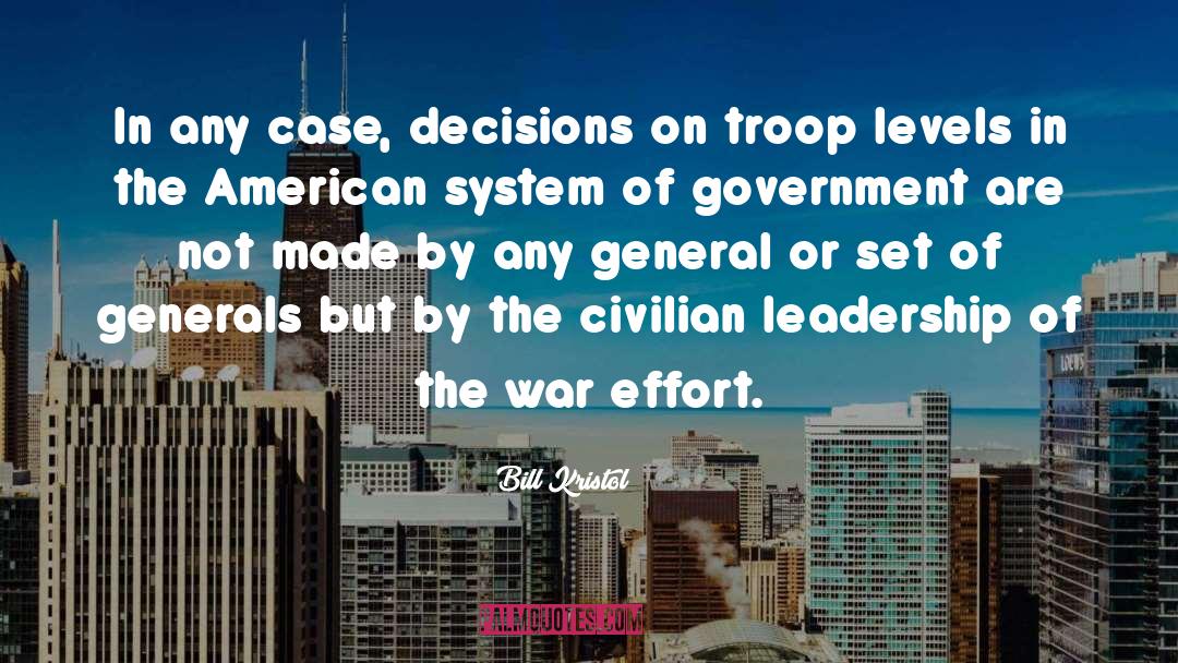 Troop quotes by Bill Kristol