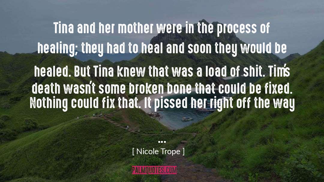 Trope quotes by Nicole Trope