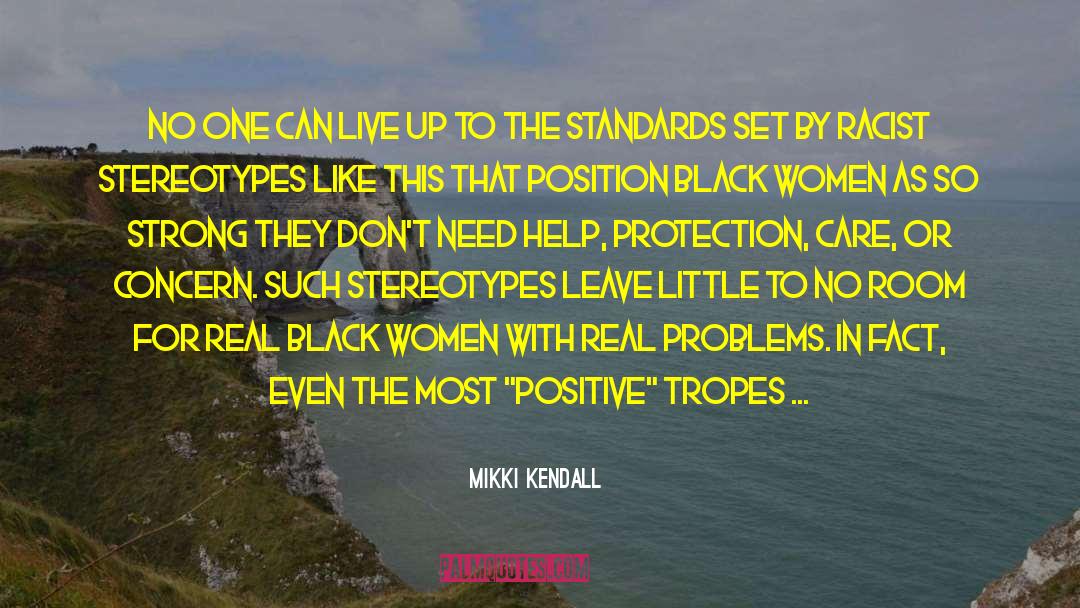 Tropes quotes by Mikki Kendall