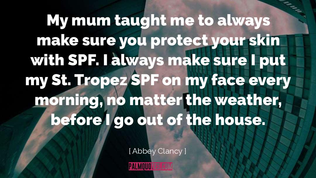 Tropez quotes by Abbey Clancy