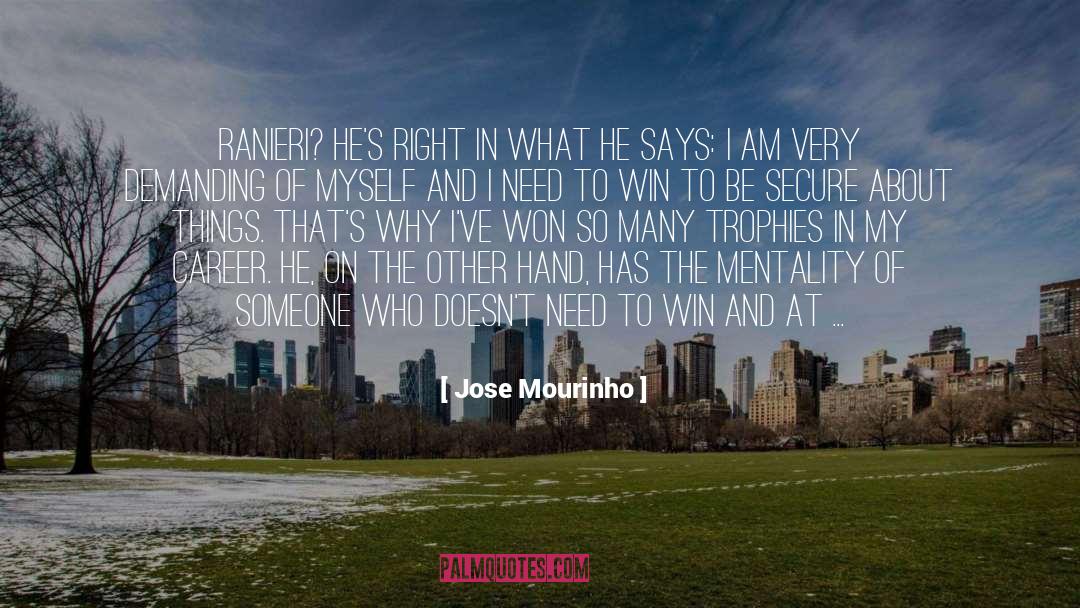 Trophies quotes by Jose Mourinho