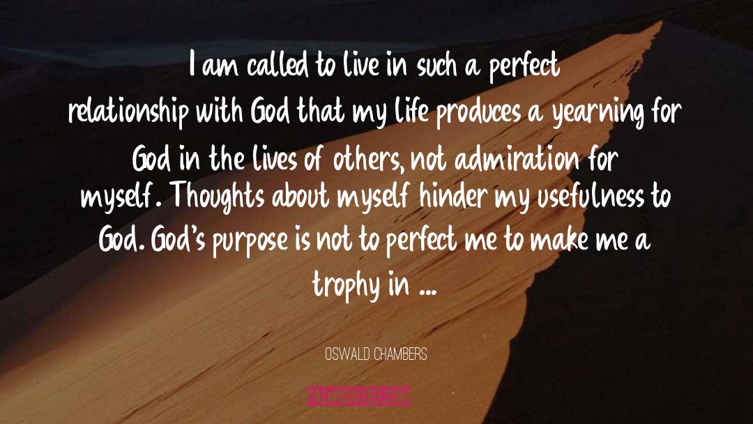 Trophies quotes by Oswald Chambers