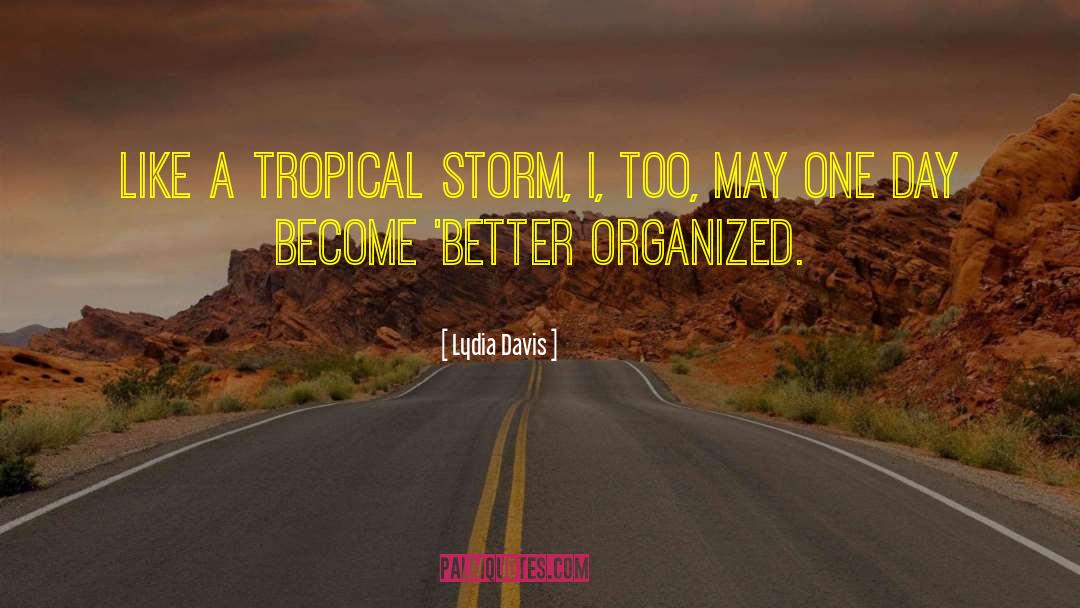 Tropical Decor quotes by Lydia Davis