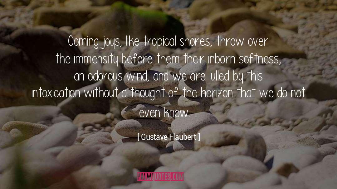 Tropical Decor quotes by Gustave Flaubert