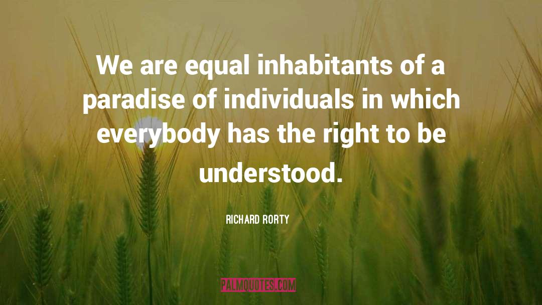 Tropical Paradise quotes by Richard Rorty