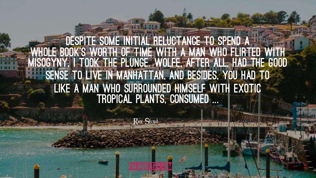 Tropical quotes by Rex Stout