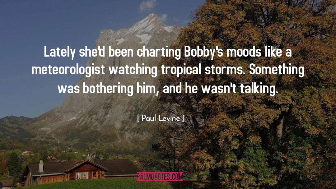 Tropical Storms quotes by Paul Levine