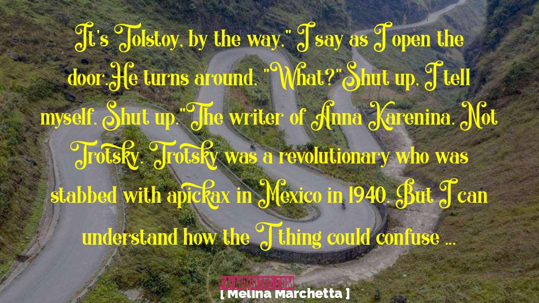 Trotsky quotes by Melina Marchetta