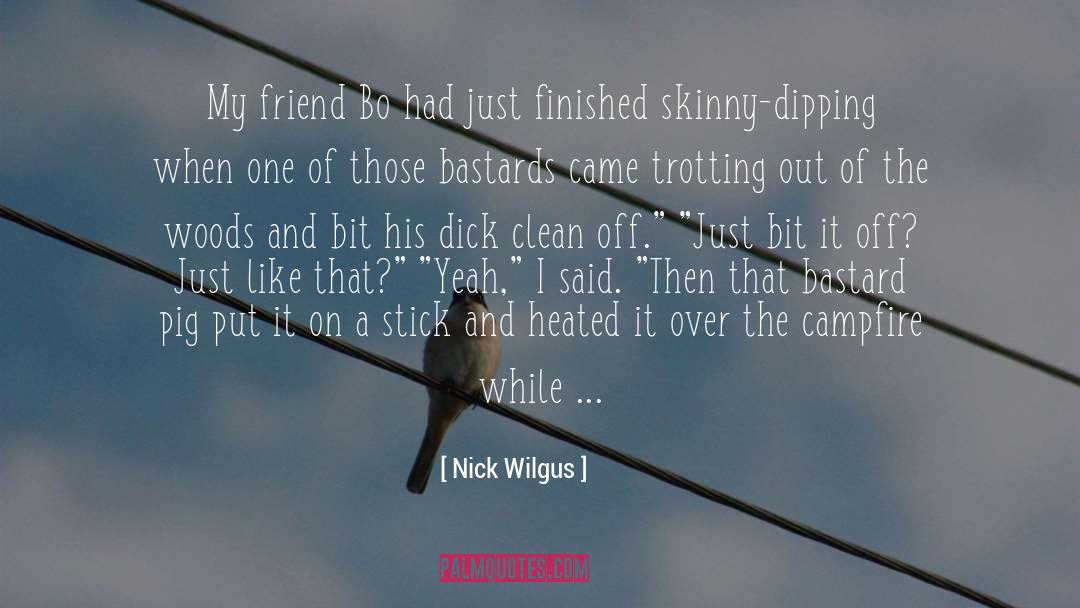 Trotting quotes by Nick Wilgus