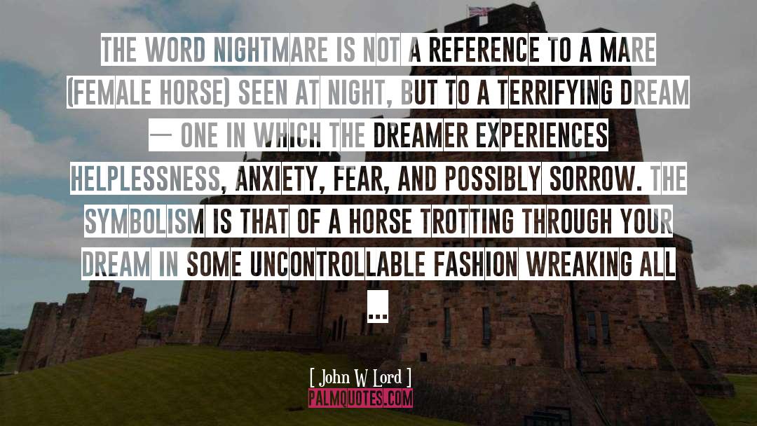 Trotting quotes by John W Lord