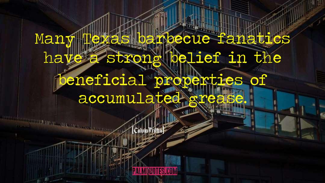 Trouble In Texas quotes by Calvin Trillin