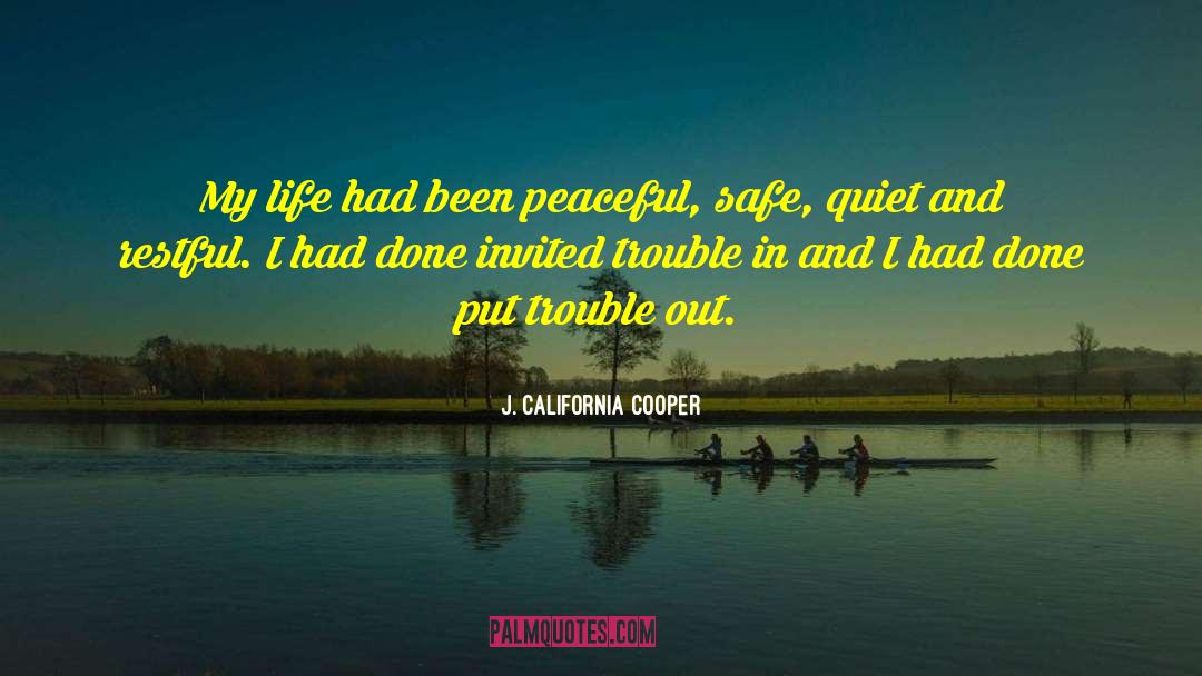 Trouble Sleeping quotes by J. California Cooper