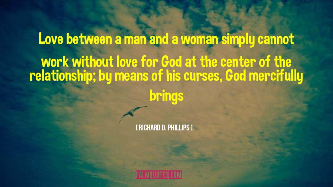 Troubled Relationship quotes by Richard D. Phillips