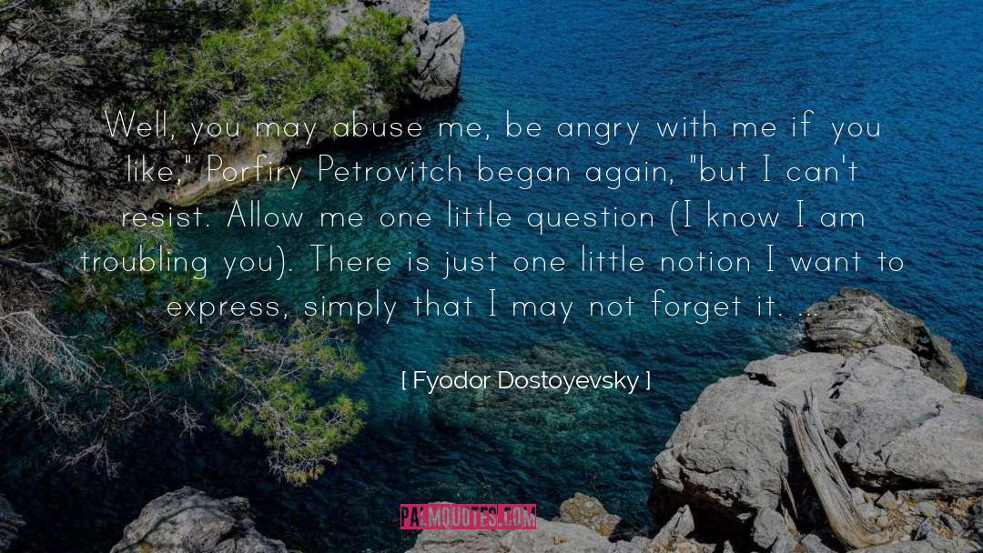 Troubling quotes by Fyodor Dostoyevsky