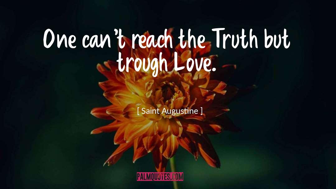 Trough quotes by Saint Augustine