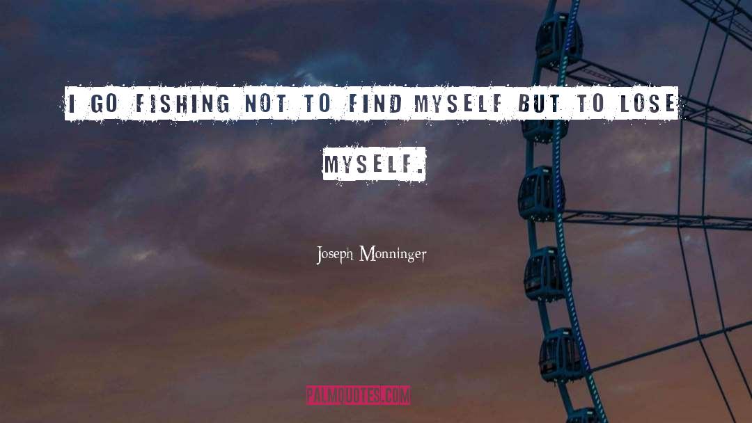 Trout quotes by Joseph Monninger
