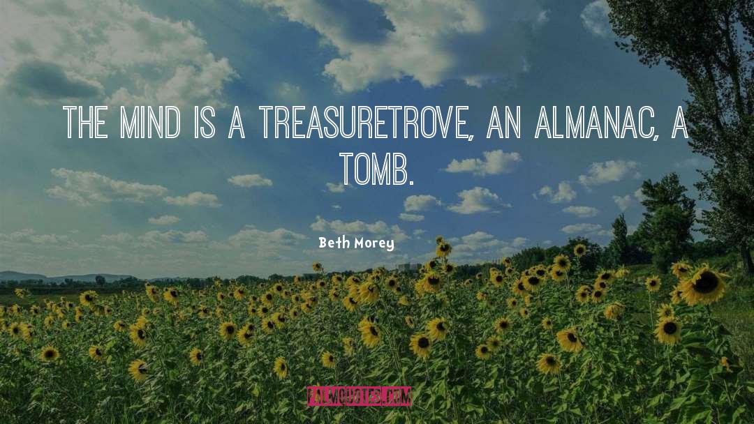 Trove quotes by Beth Morey