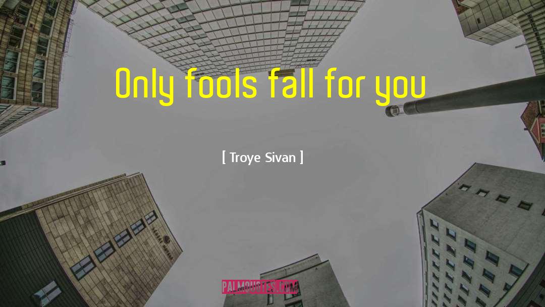 Troye Sivan quotes by Troye Sivan