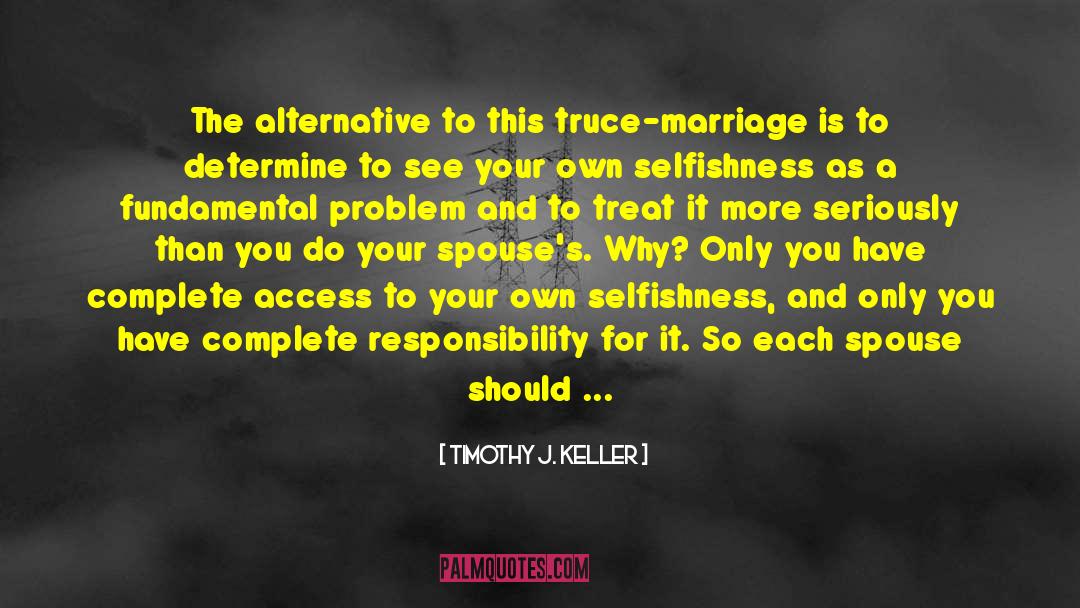 Truce quotes by Timothy J. Keller