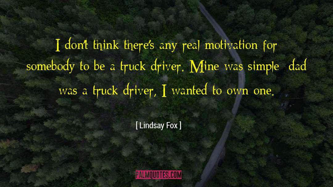 Truck Driver quotes by Lindsay Fox