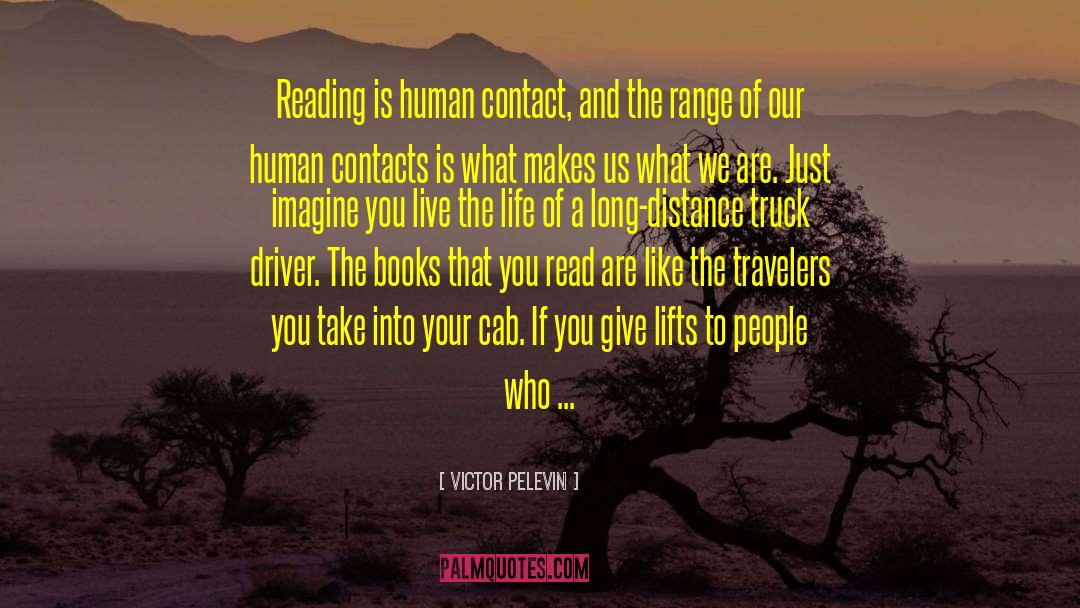 Truck Driver quotes by Victor Pelevin