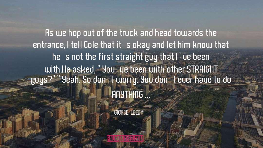 Truck Driver quotes by Giorge Leedy