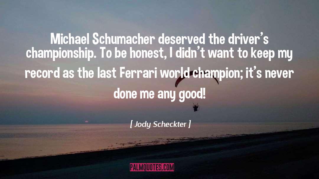 Truck Drivers quotes by Jody Scheckter