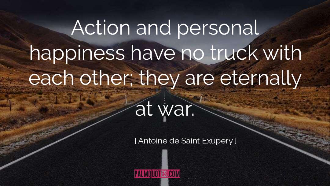 Truck Drivers quotes by Antoine De Saint Exupery