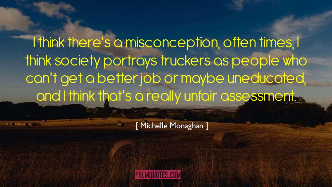 Truckers quotes by Michelle Monaghan