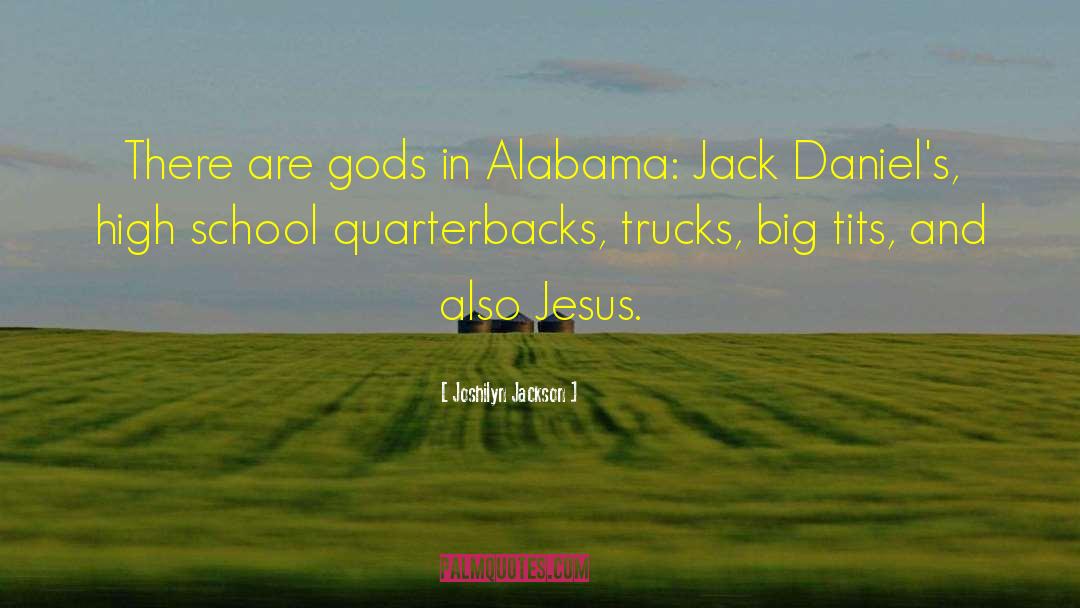 Trucks quotes by Joshilyn Jackson