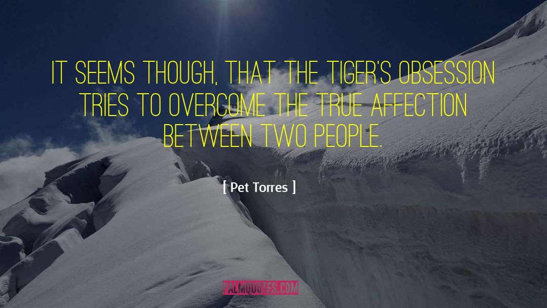 True Affection quotes by Pet Torres